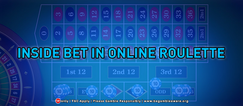 Inside Bet In Online Roulette