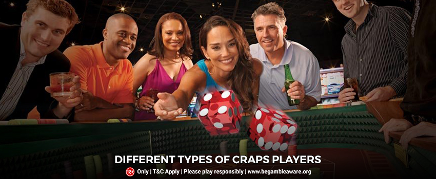 Different Types of Craps Players