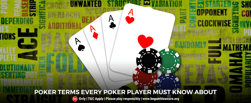 Poker Terms Every Poker Player Must Know About
