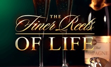 The Finer Reels of Life