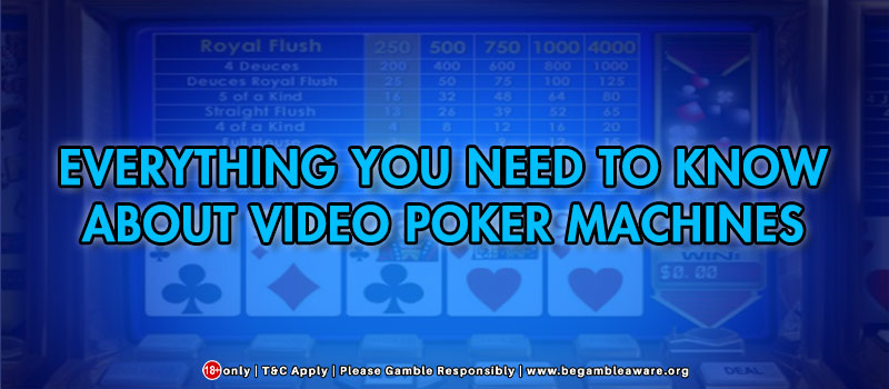 Everything you Need to Know About Video Poker Machines