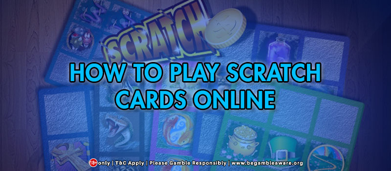 How To Play Scratch Cards Online