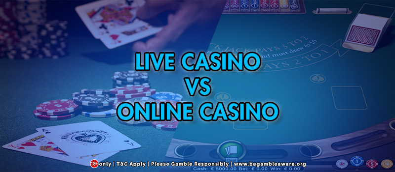 Live Casino vs Online Casino