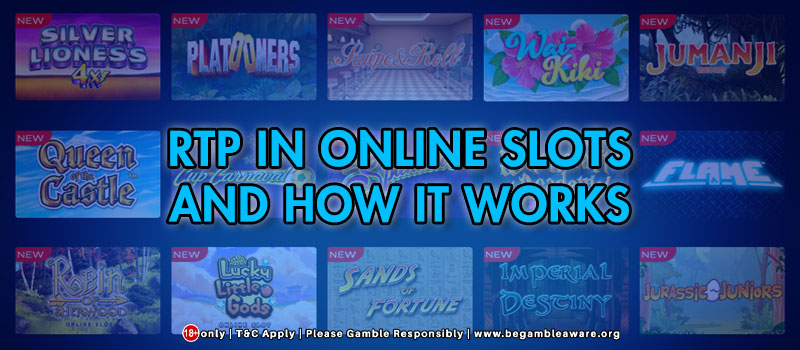 What Is RTP In Online Slots and How It Works