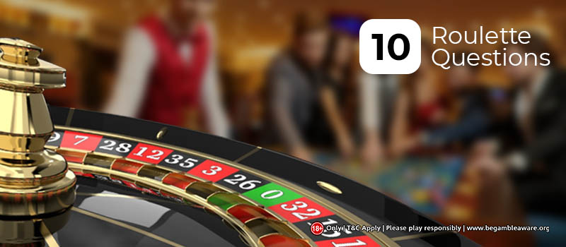 10 Most Exciting Questions and Answers about Roulette Game