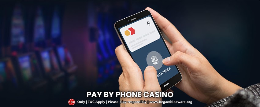 Top 5 Methods to Choose the Best Pay by Phone Casino