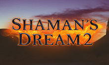 Shamans Dream 2