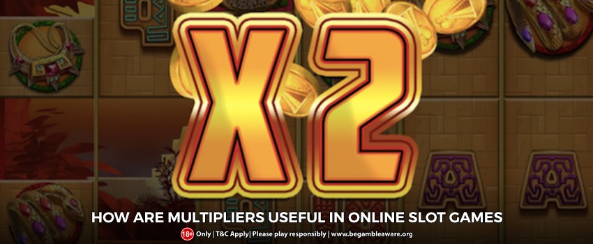 How are Multipliers Useful in Online Slot Games?