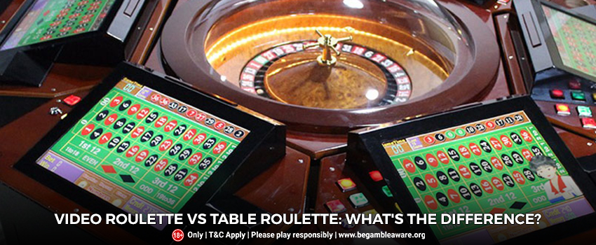 Video Roulette vs. Table Roulette: What's the Difference?